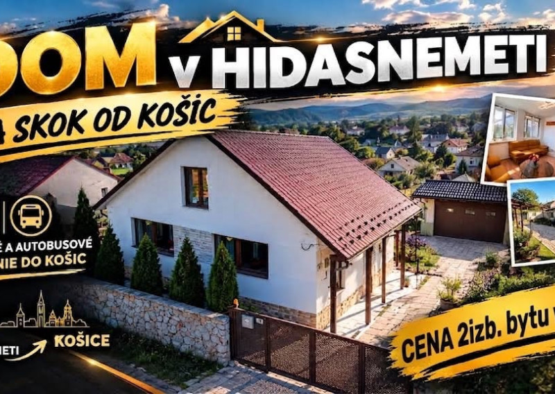 RODINNÝ DOM V HIDASNÉMETI | LEN 25 KM OD KOŠÍC | DVOJGARÁŽ | UPRAVENÁ ZÁHRADA
